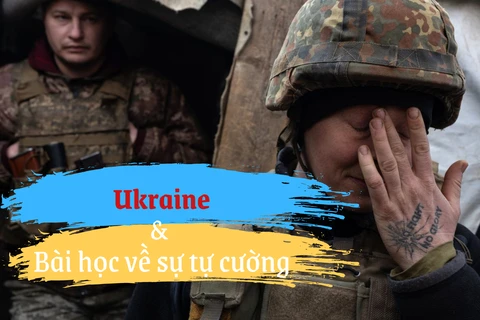 [Mega Story] Ukraine và câu chuyện về sự tự cường