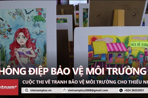 Lan tỏa thông điệp bảo vệ môi trường qua góc nhìn trẻ thơ