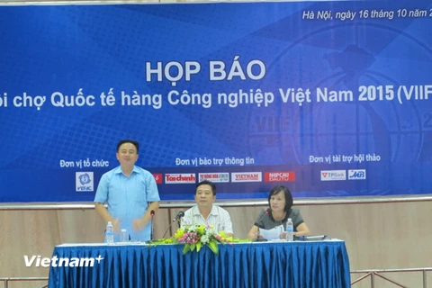 Họp báo Hội chợ Triển lãm quốc tế hàng công nghiệp Việt Nam 2015 (Ảnh: Đức Duy/Vietnam+)