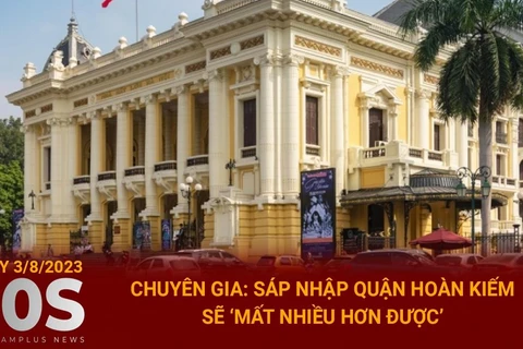 Chuyên gia: Sáp nhập quận Hoàn Kiếm sẽ mất nhiều hơn được