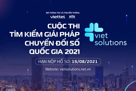 Viet Solutions 2021: Tìm giải pháp thúc đẩy Chuyển đổi số Quốc gia