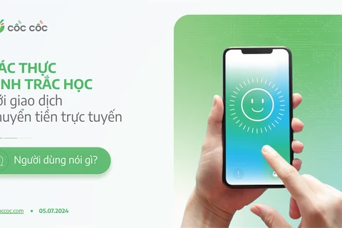 Cốc Cốc: 75,4% người dùng đã thực hiện cài đặt xác thực sinh trắc học thành công