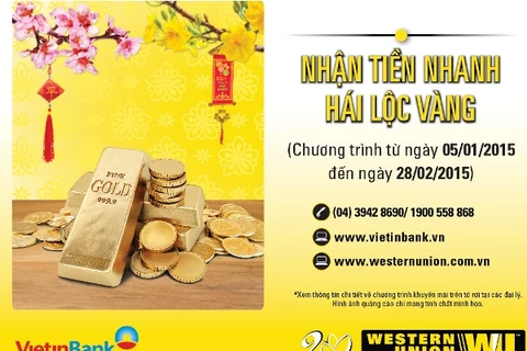 Nhận tiền kiều hối qua VietinBank có cơ hội trúng 1 lượng vàng 