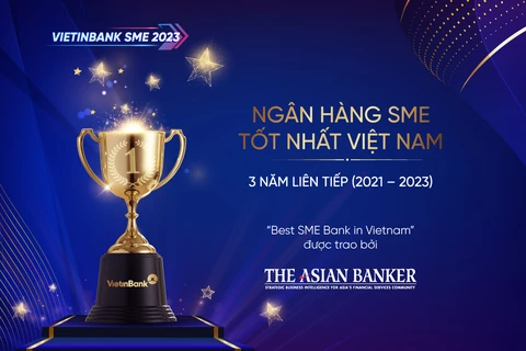 Ba năm liên tiếp VietinBank được The Asian Banker vinh danh Ngân hàng SME tốt nhất Việt Nam. (Ảnh: Vietnam+)