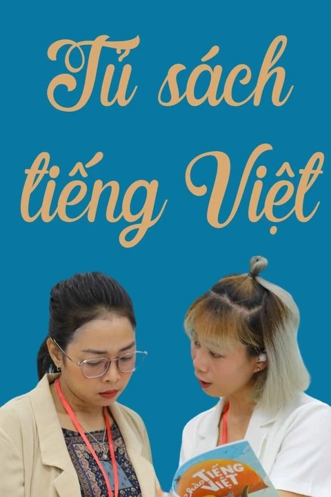 'Tủ sách tiếng Việt': Gìn giữ và lan tỏa tiếng mẹ đẻ trong cộng đồng kiều bào