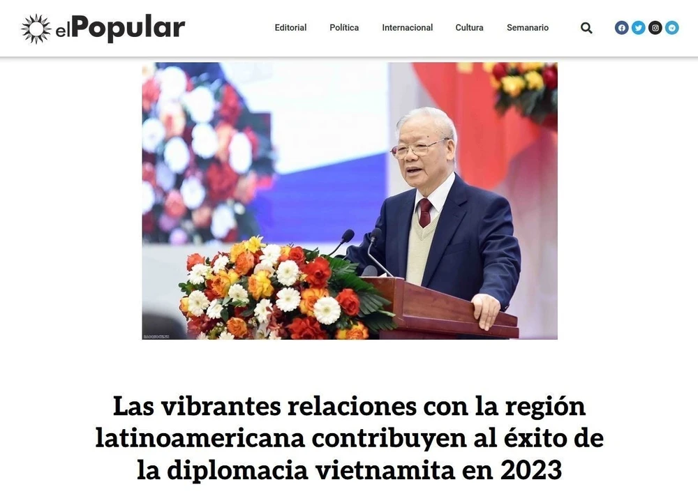 Bài báo “Quan hệ sôi động với khu vực Mỹ Latinh góp phần vào thành công của ngoại giao Việt Nam trong năm 2023” đăng trên trang điện tử El Popular (Nhân Dân), cơ quan ngôn luận của Đảng Cộng sản Uruguay. (Ảnh: Diệu Hương/TTXVN)