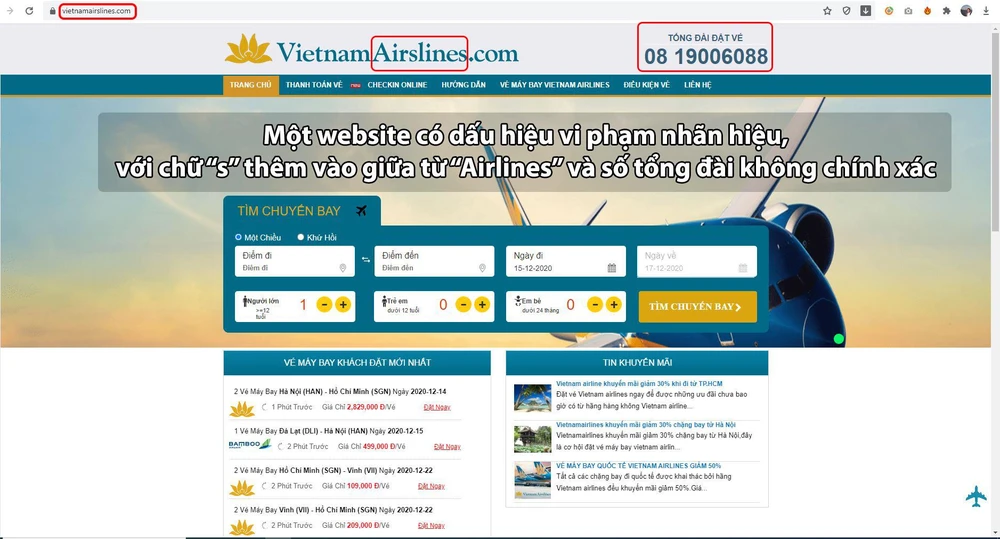 Một website không phải kênh bán vé chính thức của Vietnam Airlines, nhưng được thiết kế gần giống website chính thức của hãng và giả mạo bán vé máy bay của Vietnam Airlines. 