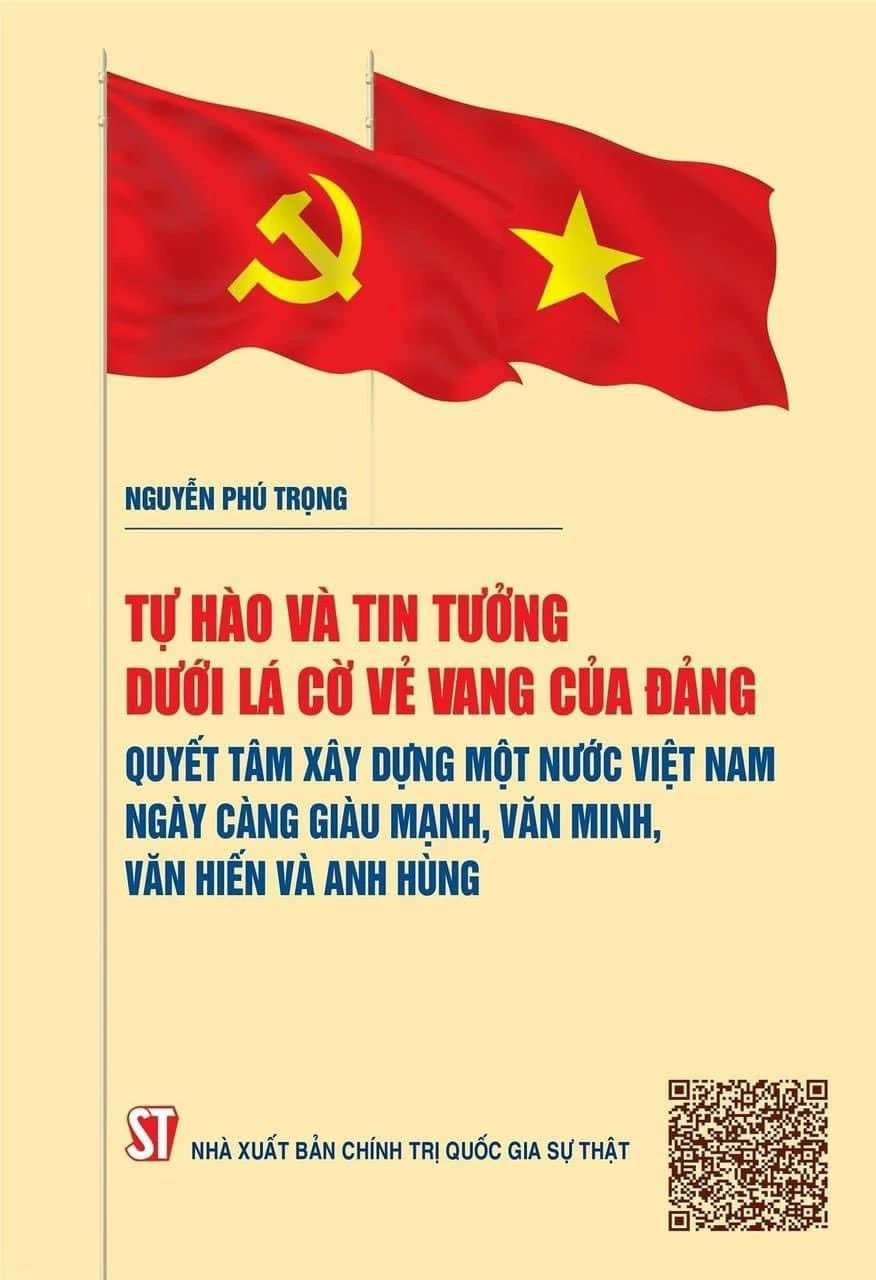 Xuất bản sách của Tổng Bí thư về quyết tâm xây dựng đất nước Việt Nam giàu mạnh- Ảnh 1.