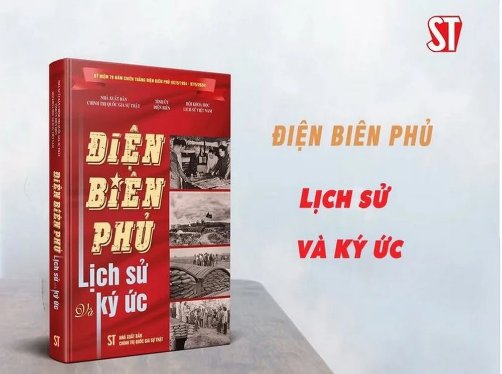 Cuốn sách Điện Biên Phủ-Lịch sử và ký ức vừa được Nhà xuất bản Chính trị Quốc gia Sự thật ấn hành.