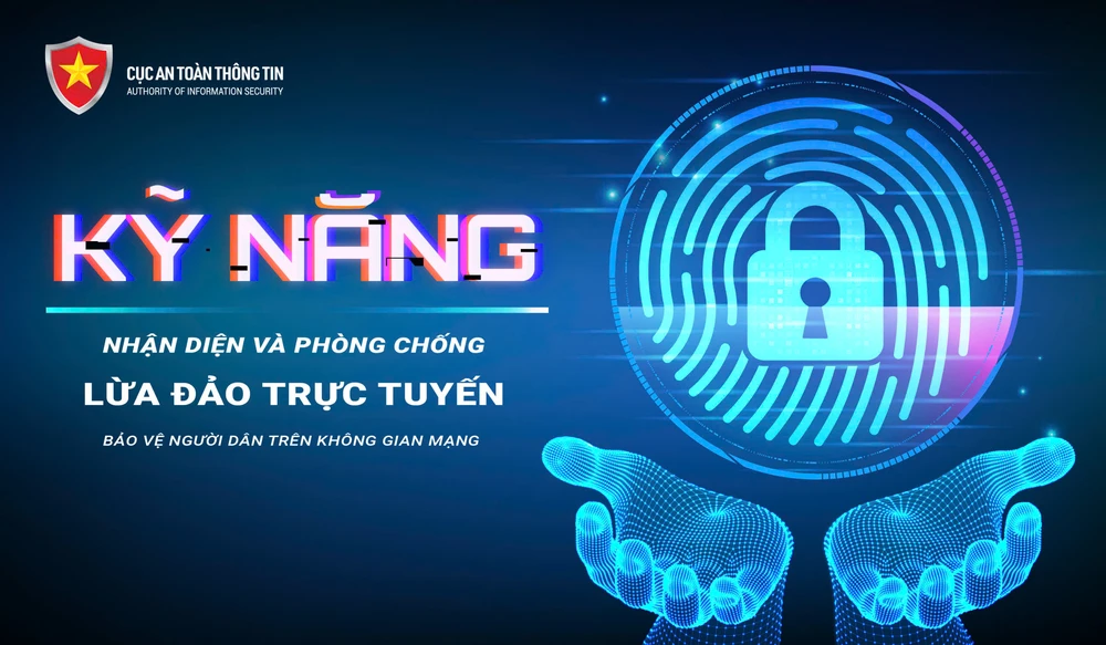 Khởi động chiến dịch trang bị kỹ năng chống lừa đảo trên mạng cho người dân