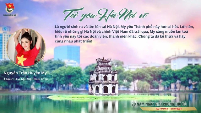 Á hậu 1 Hoa hậu Việt Nam 2014 Nguyễn Trần Huyền My gửi thông điệp bày tỏ tình yêu Hà Nội. 